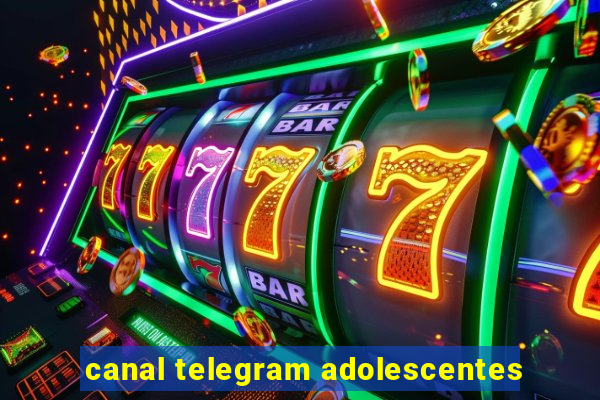 canal telegram adolescentes